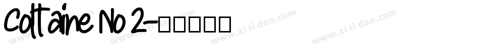 Coltaine No 2字体转换